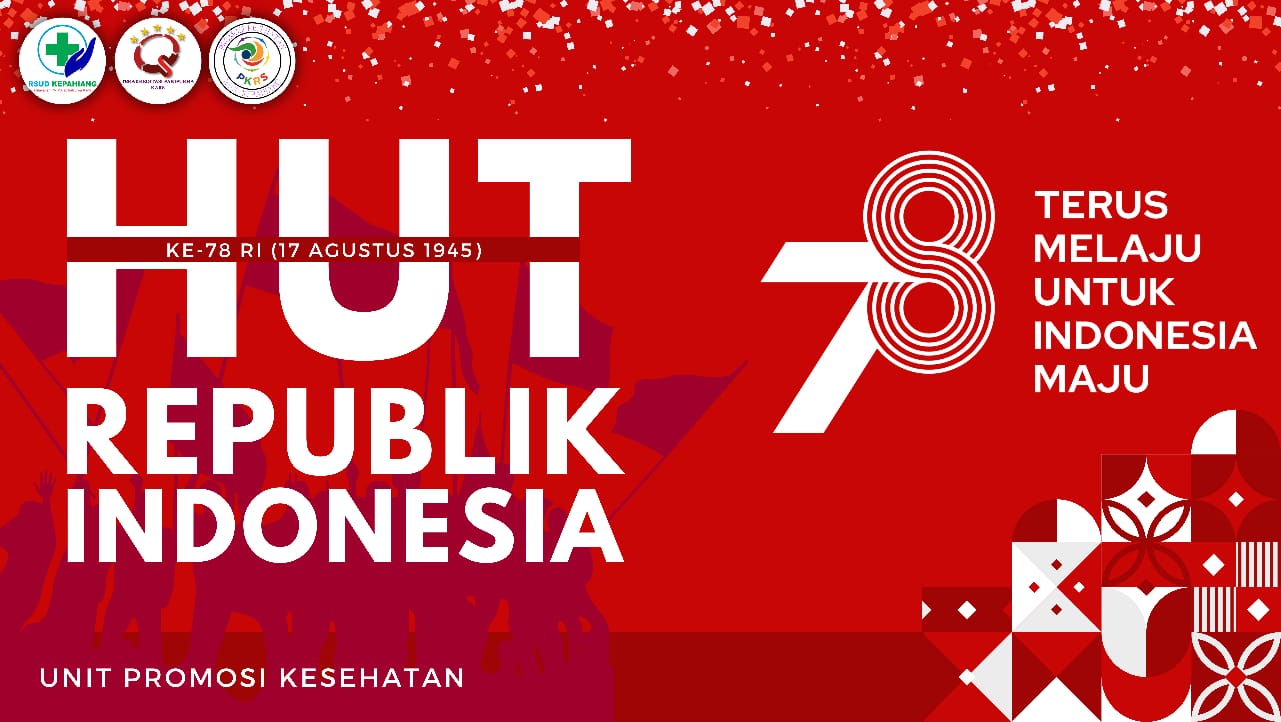 HUT ke-78 RI Dirgahayu Kemerdekaan Indonesia!